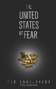 The United States of Fear