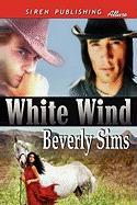 White Wind [The Witness Tree 4] (Siren Publishing Allure)