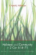 Holiness and Community in 2 Cor 6