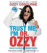 Trust Me, I'm Dr Ozzy