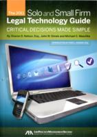 The Solo and Small Firm Legal Technology Guide