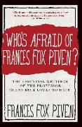 Who's Afraid of Frances Fox Piven?: The Essential Writings of the Professor Glenn Beck Loves to Hate