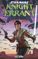 Star Wars: Knight Errant, Volume 1: Aflame