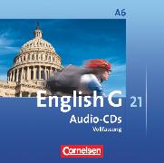 English G 21, Ausgabe A, Abschlussband 6: 10. Schuljahr - 6-jährige Sekundarstufe I, Audio-CDs, Vollfassung