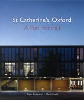 St Catherine's, Oxford: A Pen Portrait