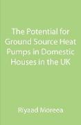 The Potential for Ground Source Heat Pumps in Domestic Houses in the UK