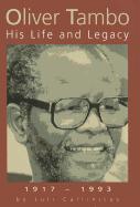 Oliver Tambo: His Life and Legacy 1917-1993