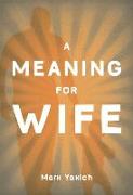 A Meaning for Wife