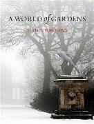 A World of Gardens