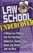 Law School Undercover