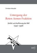 Untergang der Roten Armee Fraktion