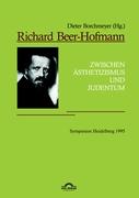 Richard Beer-Hofmann: "Zwischen Ästhetizismus und Judentum". Symposion Heidelberg 1995