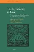 The Significance of Sinai: Traditions about Sinai and Divine Revelation in Judaism and Christianity