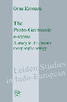 The Proto-Germanic "N"-Stems: A Study in Diachronic Morphophonology