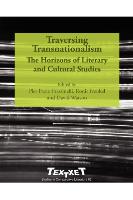 Traversing Transnationalism: The Horizons of Literary and Cultural Studies