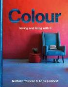 Colour: Living With and Loving It