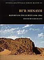 Bi'r Minayh: Report on the Survey 1998-2004