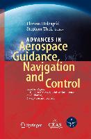 Advances in Aerospace Guidance, Navigation and Control