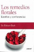 Los Remedios Florales = The Flower Remedies