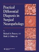 Practical Differential Diagnosis in Surgical Neuropathology