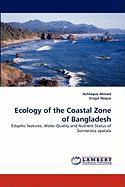 Ecology of the Coastal Zone of Bangladesh