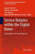 Service Robotics within the Digital Home