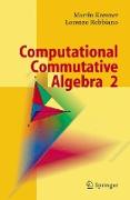 Computational Commutative Algebra 2