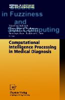 Computational Intelligence Processing in Medical Diagnosis