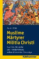 Muslime Märtyrer Militia Christi