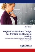 Gagne''s Instructional Design for Thinking and Problem Solving