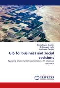 GIS for business and social decisions