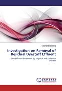 INVESTIGATION ON REMOVAL OF RESIDUAL DYESTUFF EFFLUENT