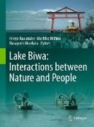 Lake Biwa: Interactions between Nature and People