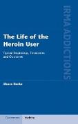 The Life of the Heroin User