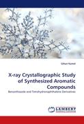 X-ray Crystallographic Study of Synthesized Aromatic Compounds