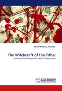 The Witchcraft of the Tithe