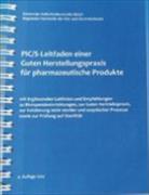 PIC/S-Leitfaden einer Guten Herstellungspraxis für pharmazeutische Produkte