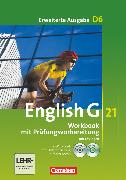 English G 21, Erweiterte Ausgabe D, Band 6: 10. Schuljahr, Workbook mit e-Workbook und CD-Extra - Lehrerfassung