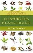 Die Ayurveda-Pflanzenheilkunde