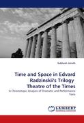 Time and Space in Edvard Radzinskii's Trilogy Theatre of the Times