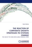 THE REACTION OF CORPORATE GROWTH STRATEGIES TO SYSTEMS CHANGE