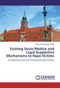 EXISTING SOCIO-MEDICO AND LEGAL SUPPORTIVE MECHANISMS TO RAPE VICTIMS