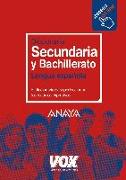 Diccionario de secundaria y Bachillerato de la lengua española Anaya-Vox