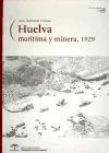 "Agua , territorio y ciudad. : Huelva marítima y minera. 1929