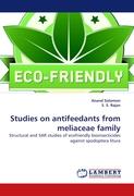 Studies on antifeedants from meliaceae family