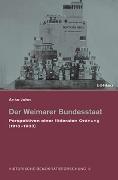 Der Weimarer Bundesstaat