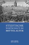 Städtische Wirtschaft im Mittelalter
