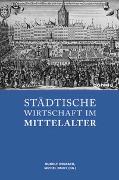 Städtische Wirtschaft im Mittelalter