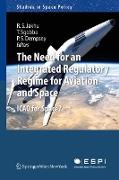 The Need for an Integrated Regulatory Regime for Aviation and Space