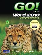 GO! with Microsoft Word 2010, Comprehensive